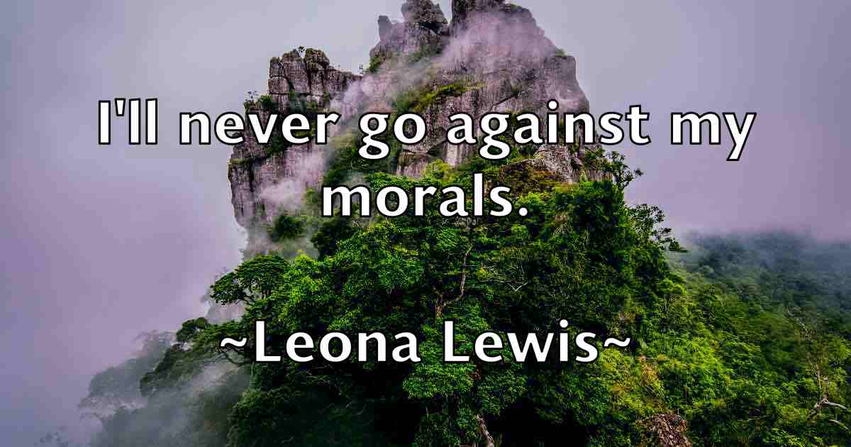 /images/quoteimage/leona-lewis-fb-500885.jpg