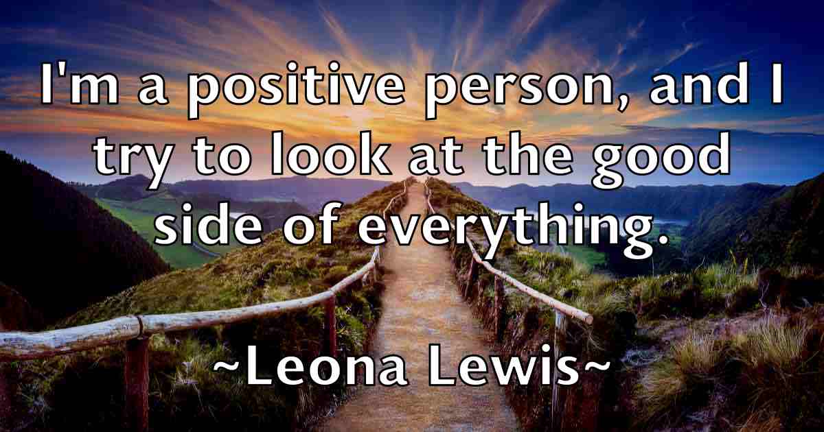 /images/quoteimage/leona-lewis-fb-500886.jpg