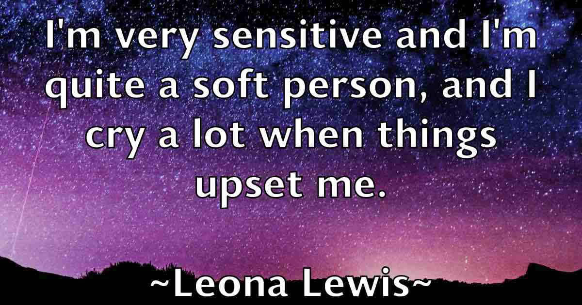 /images/quoteimage/leona-lewis-fb-500887.jpg