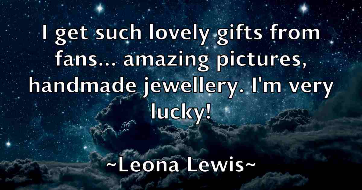 /images/quoteimage/leona-lewis-fb-500955.jpg