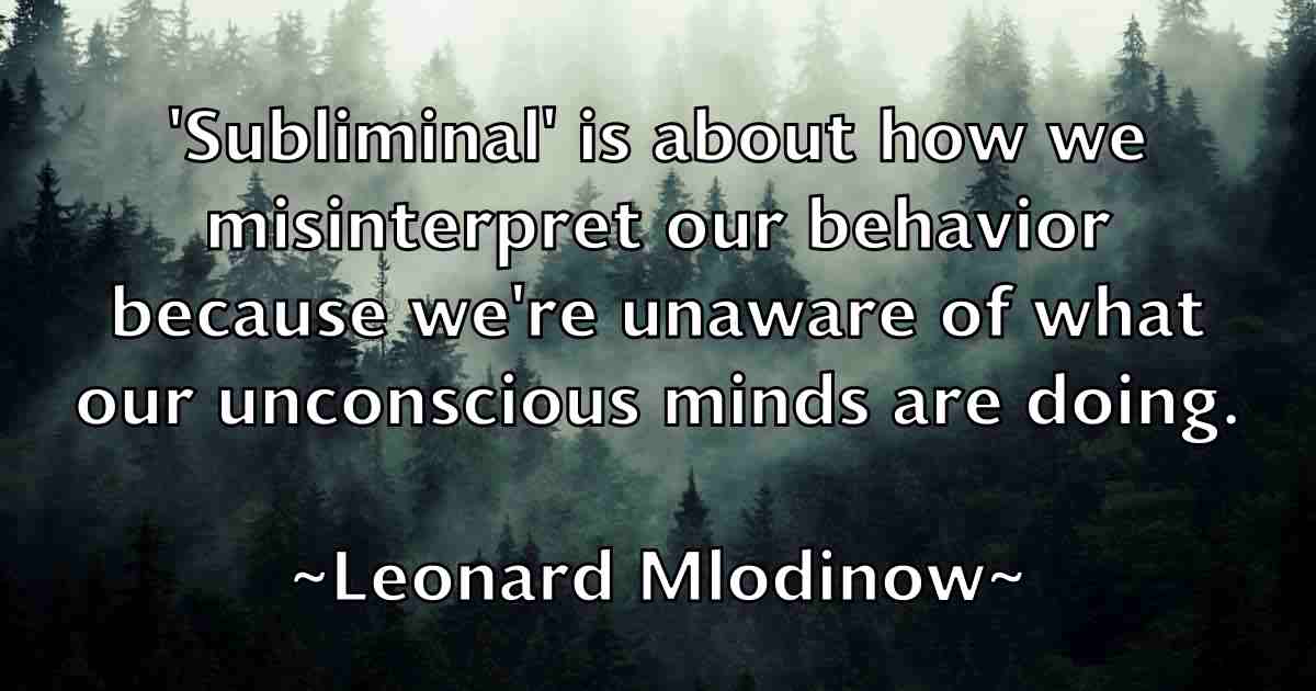 /images/quoteimage/leonard-mlodinow-fb-501190.jpg