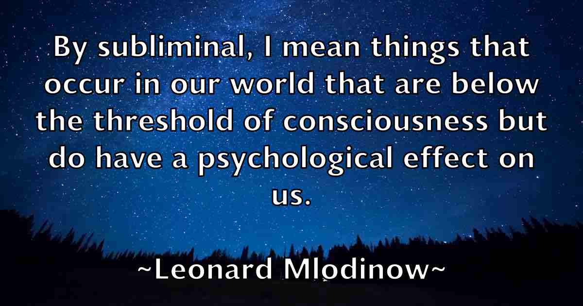 /images/quoteimage/leonard-mlodinow-fb-501197.jpg