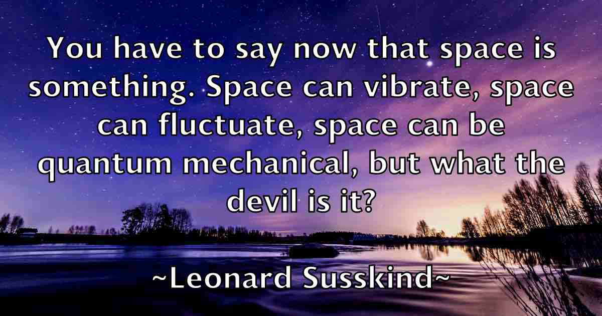 /images/quoteimage/leonard-susskind-fb-501332.jpg