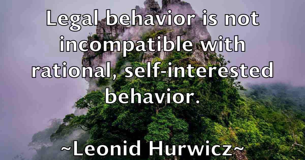 /images/quoteimage/leonid-hurwicz-fb-501650.jpg