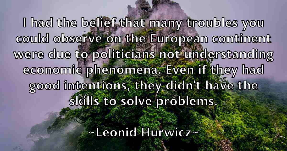 /images/quoteimage/leonid-hurwicz-fb-501652.jpg