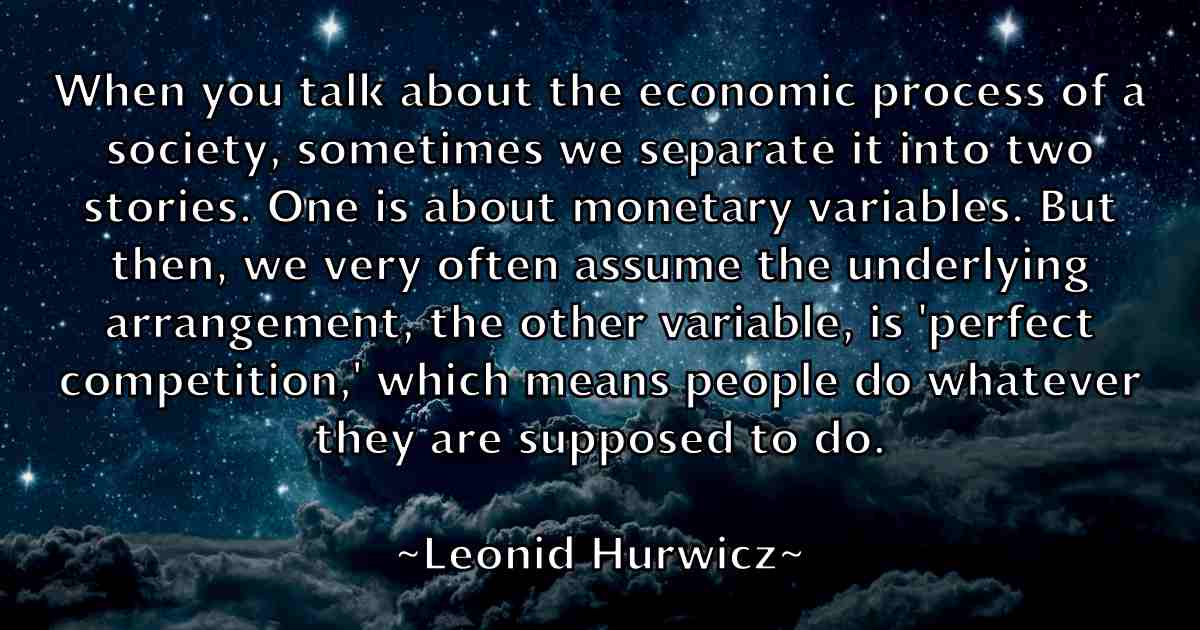 /images/quoteimage/leonid-hurwicz-fb-501653.jpg