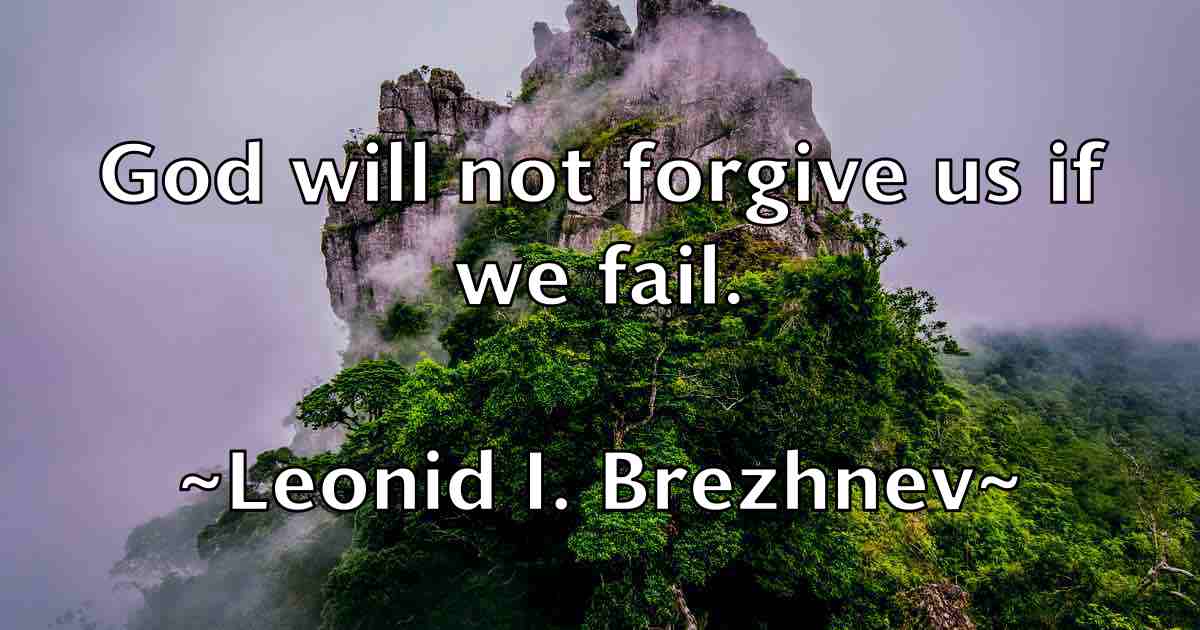 /images/quoteimage/leonid-i-brezhnev-fb-501654.jpg