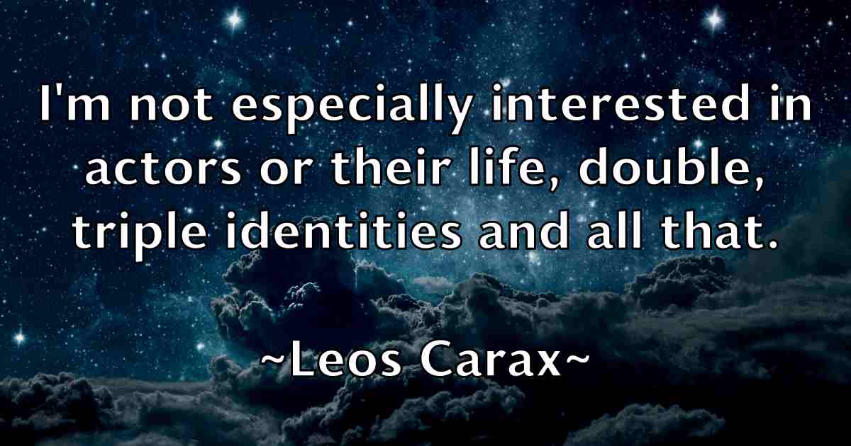/images/quoteimage/leos-carax-fb-501718.jpg