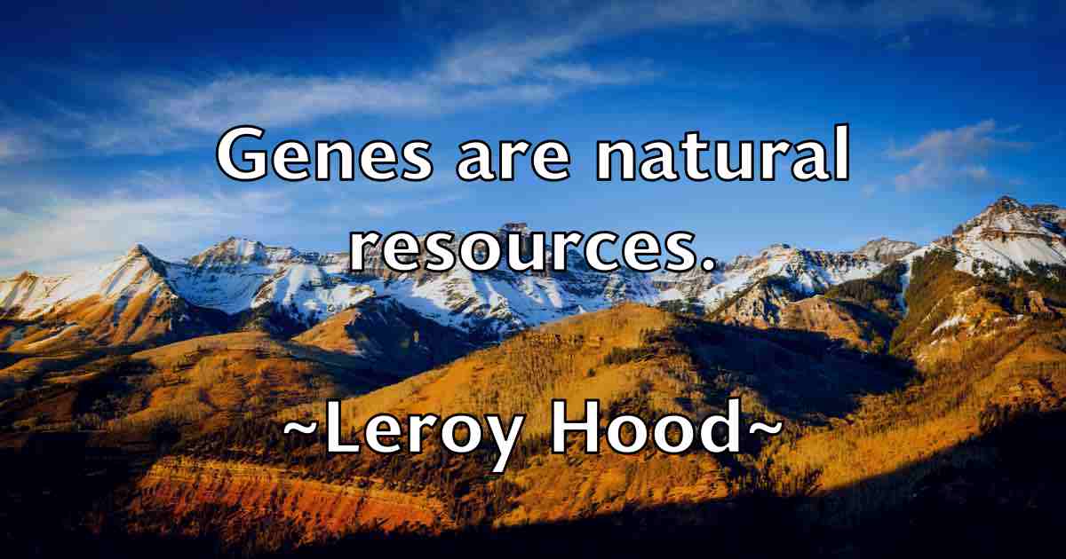 /images/quoteimage/leroy-hood-fb-501767.jpg