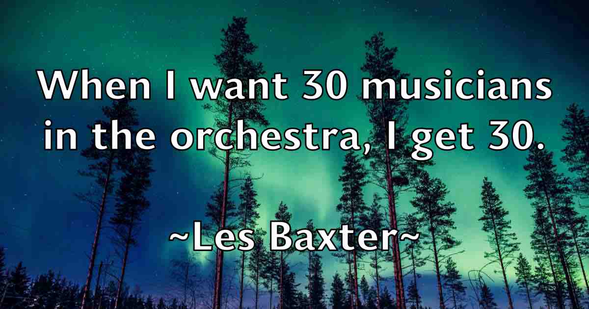 /images/quoteimage/les-baxter-fb-501910.jpg