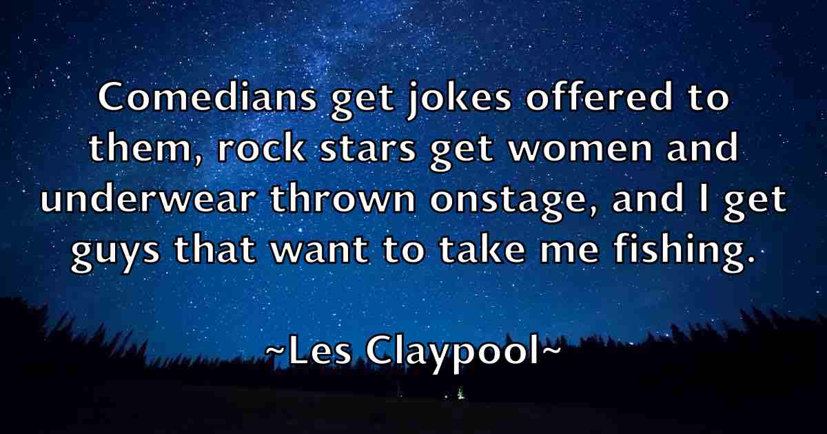 /images/quoteimage/les-claypool-fb-502006.jpg