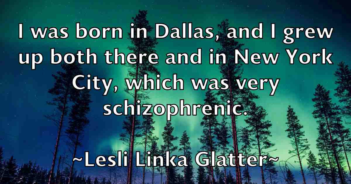 /images/quoteimage/lesli-linka-glatter-fb-502255.jpg