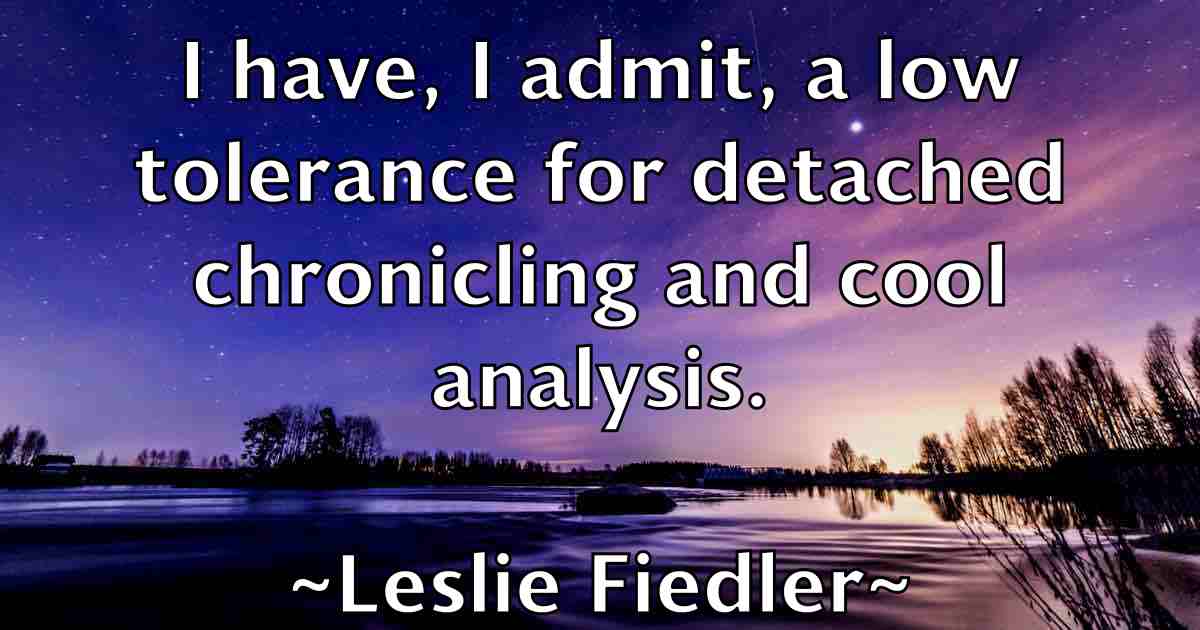 /images/quoteimage/leslie-fiedler-fb-502389.jpg
