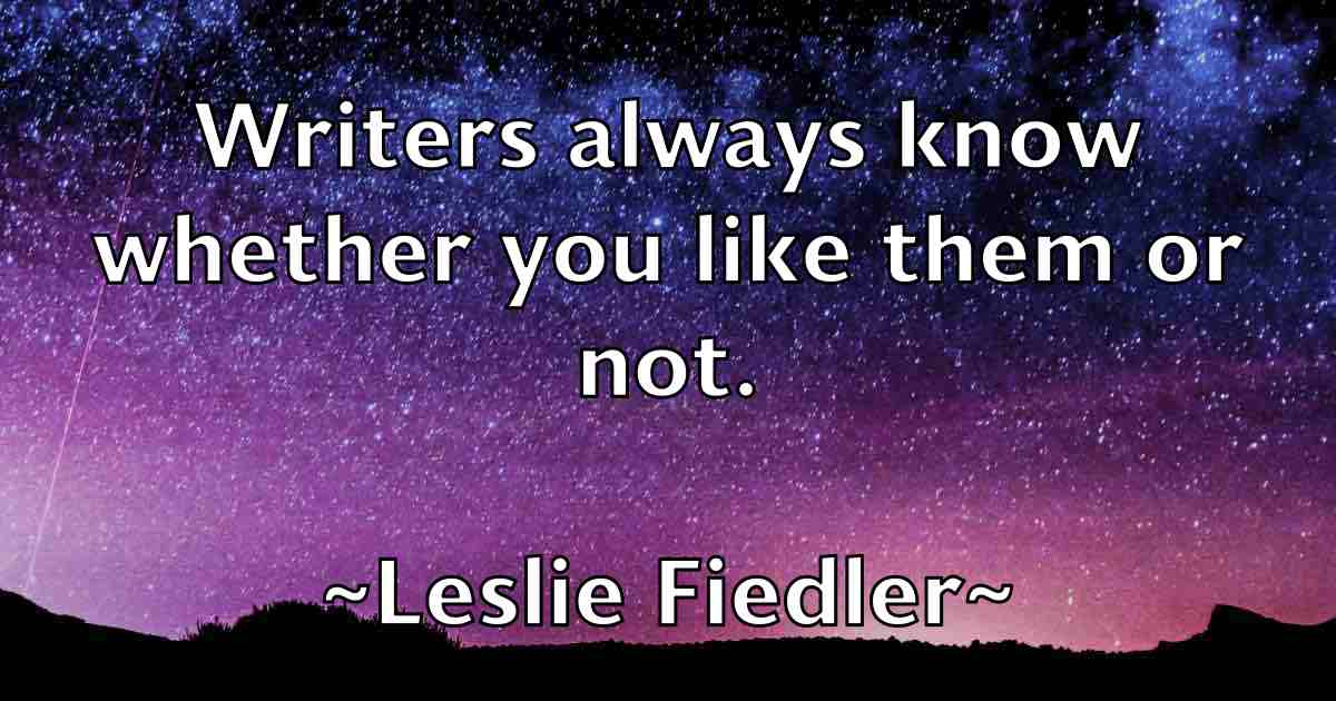 /images/quoteimage/leslie-fiedler-fb-502406.jpg