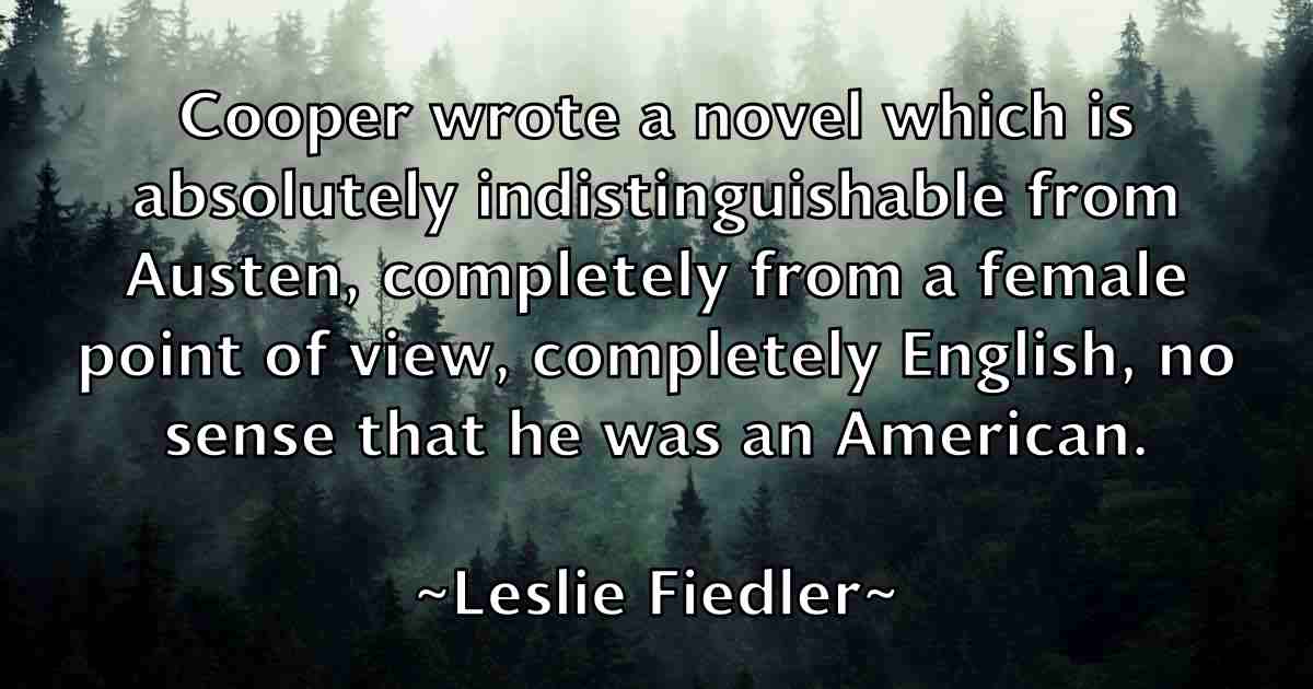 /images/quoteimage/leslie-fiedler-fb-502416.jpg
