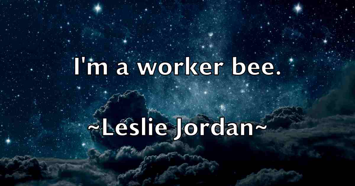 /images/quoteimage/leslie-jordan-fb-502526.jpg