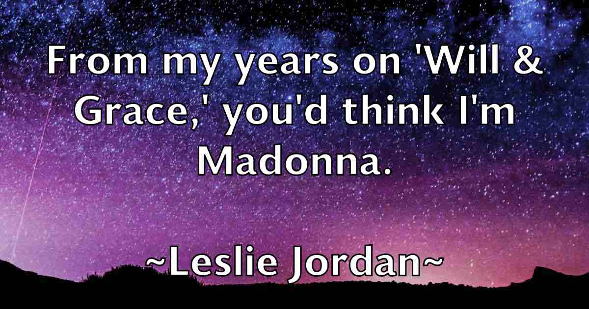 /images/quoteimage/leslie-jordan-fb-502559.jpg