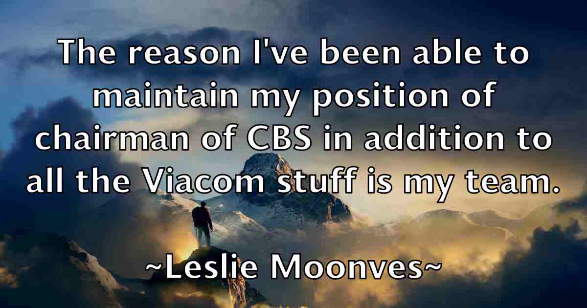 /images/quoteimage/leslie-moonves-fb-502693.jpg