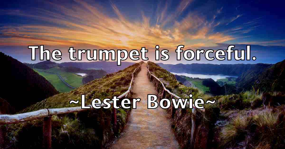 /images/quoteimage/lester-bowie-fb-502885.jpg