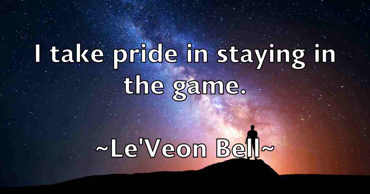 /images/quoteimage/leveon-bell-fb-495741.jpg