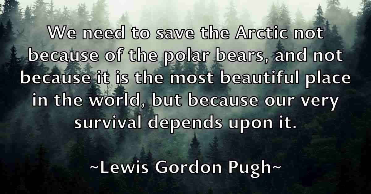 /images/quoteimage/lewis-gordon-pugh-fb-503818.jpg