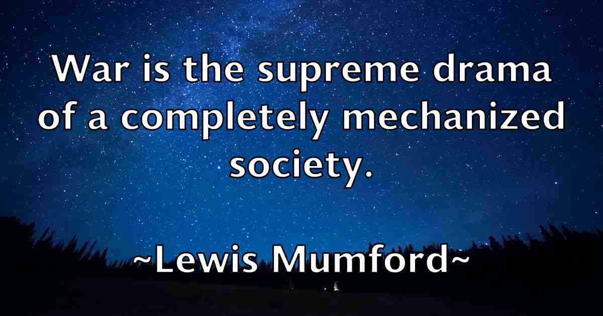 /images/quoteimage/lewis-mumford-fb-504084.jpg