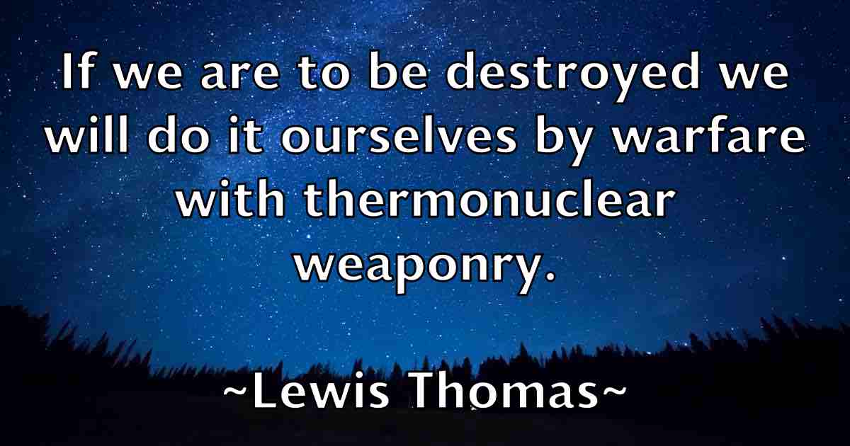 /images/quoteimage/lewis-thomas-fb-504151.jpg