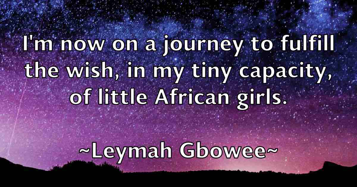 /images/quoteimage/leymah-gbowee-fb-504370.jpg
