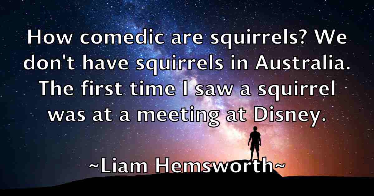 /images/quoteimage/liam-hemsworth-fb-504688.jpg