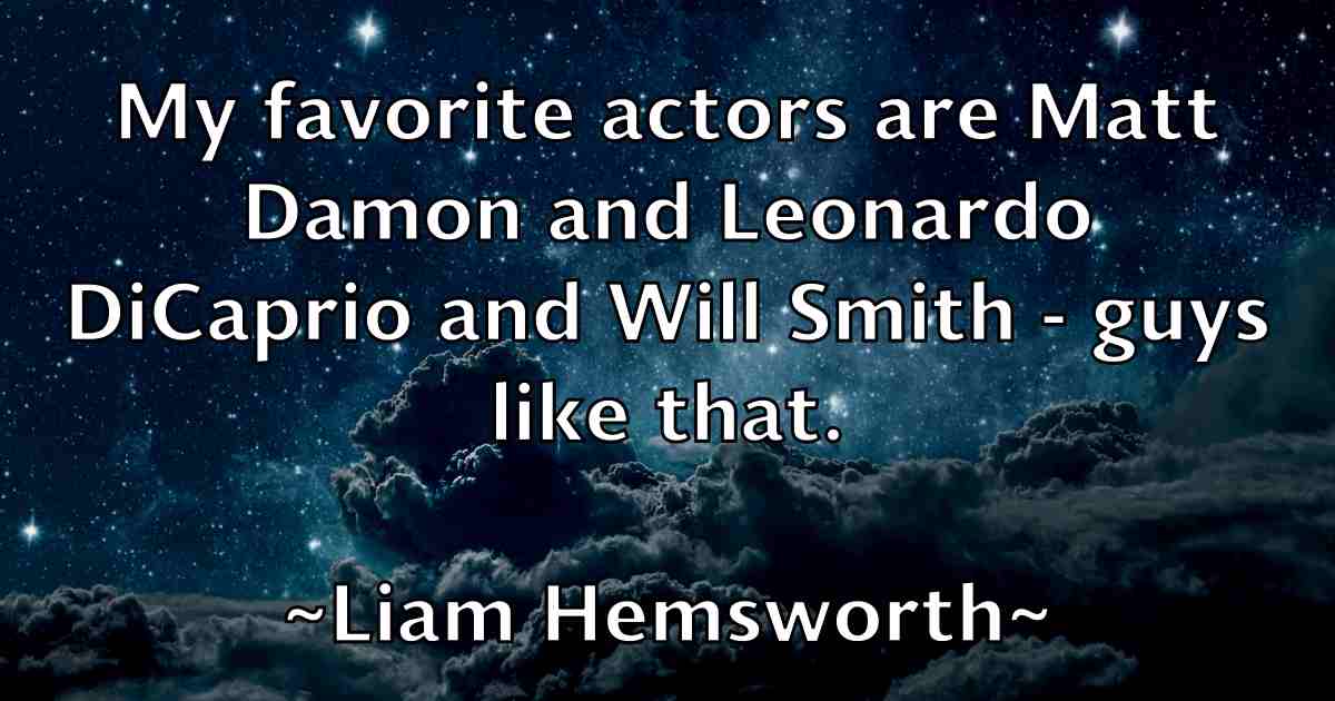 /images/quoteimage/liam-hemsworth-fb-504705.jpg