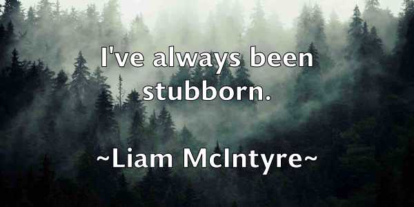 /images/quoteimage/liam-mcintyre-504773.jpg