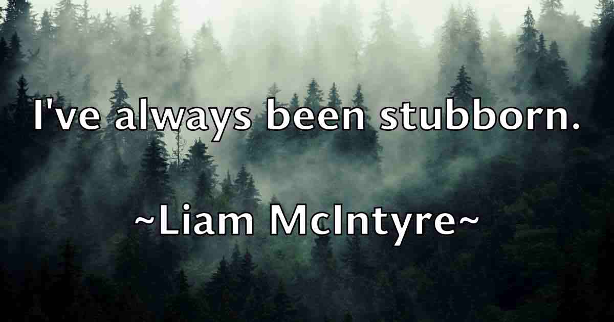 /images/quoteimage/liam-mcintyre-fb-504773.jpg