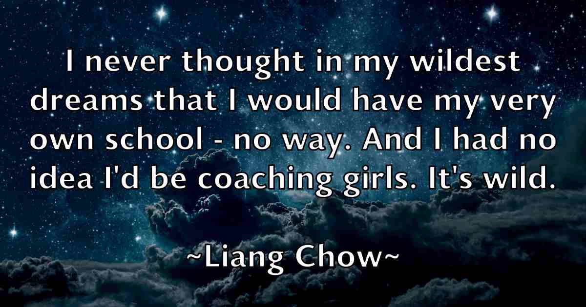 /images/quoteimage/liang-chow-fb-505020.jpg