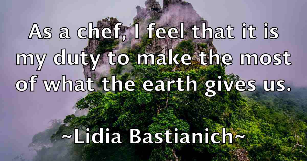 /images/quoteimage/lidia-bastianich-fb-505154.jpg