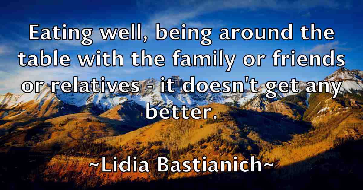 /images/quoteimage/lidia-bastianich-fb-505181.jpg