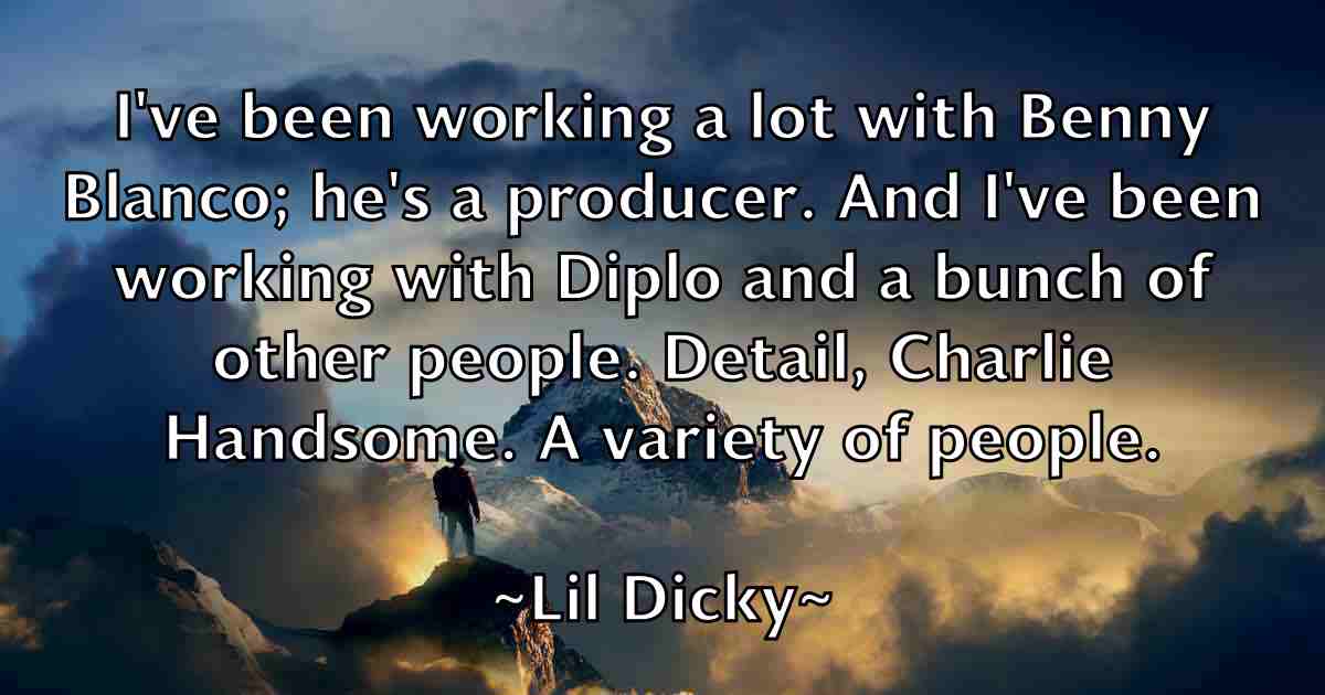 /images/quoteimage/lil-dicky-fb-505558.jpg