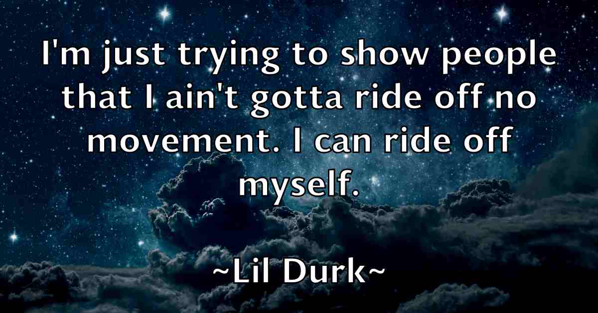 /images/quoteimage/lil-durk-fb-505621.jpg