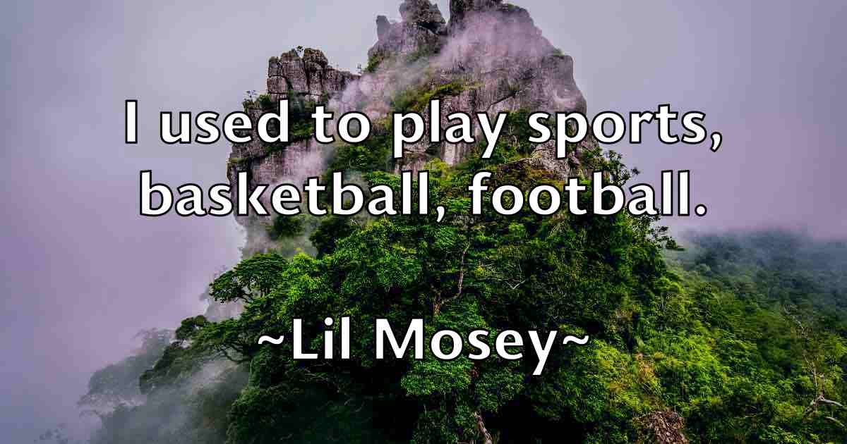 /images/quoteimage/lil-mosey-fb-505822.jpg