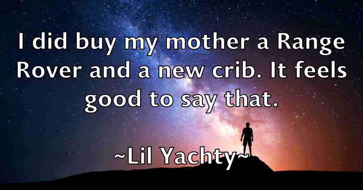 /images/quoteimage/lil-yachty-fb-506193.jpg