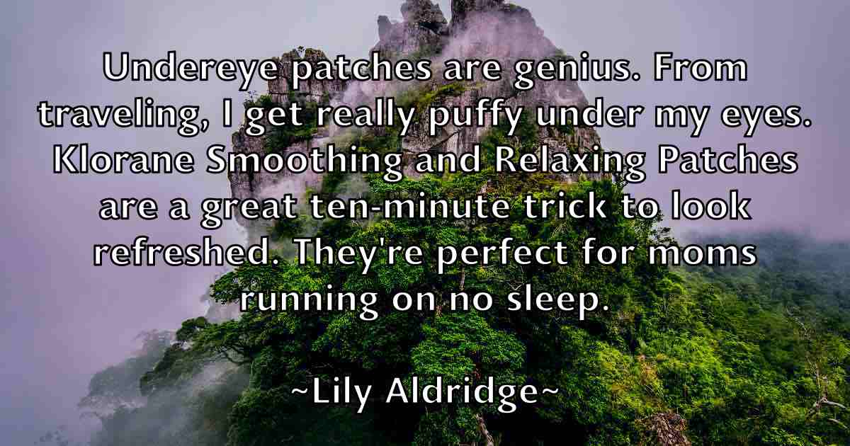 /images/quoteimage/lily-aldridge-fb-506695.jpg