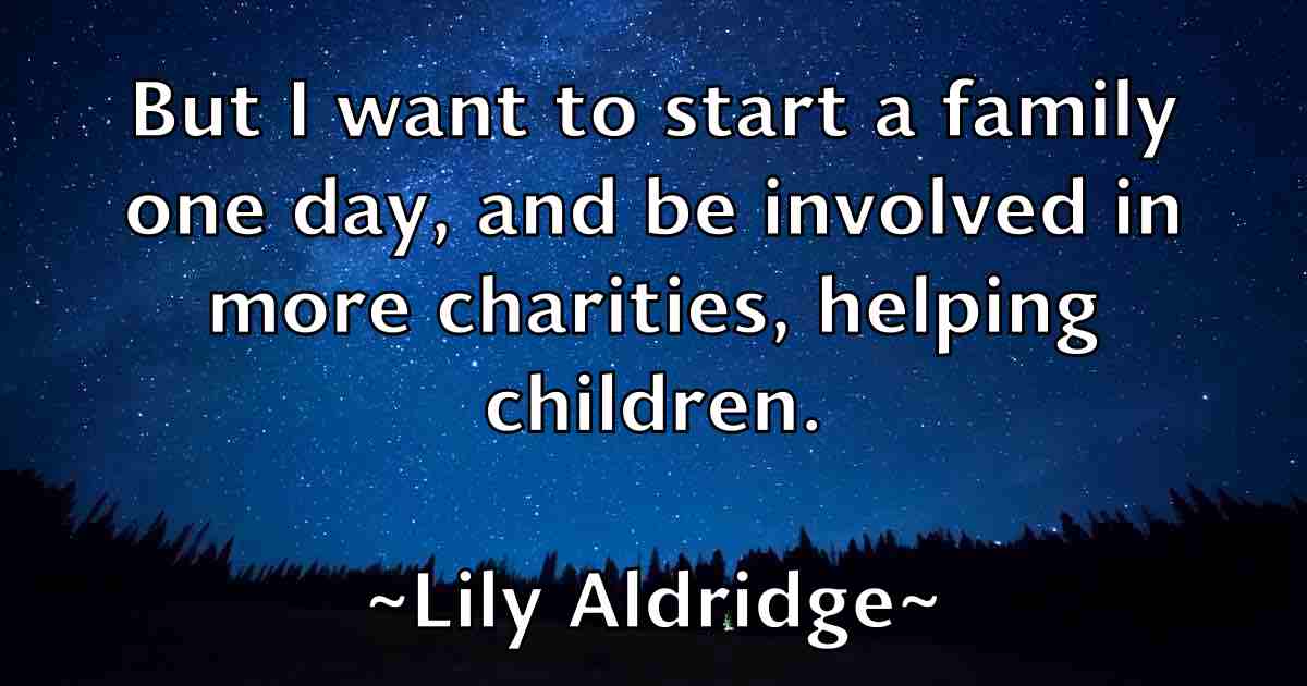 /images/quoteimage/lily-aldridge-fb-506713.jpg