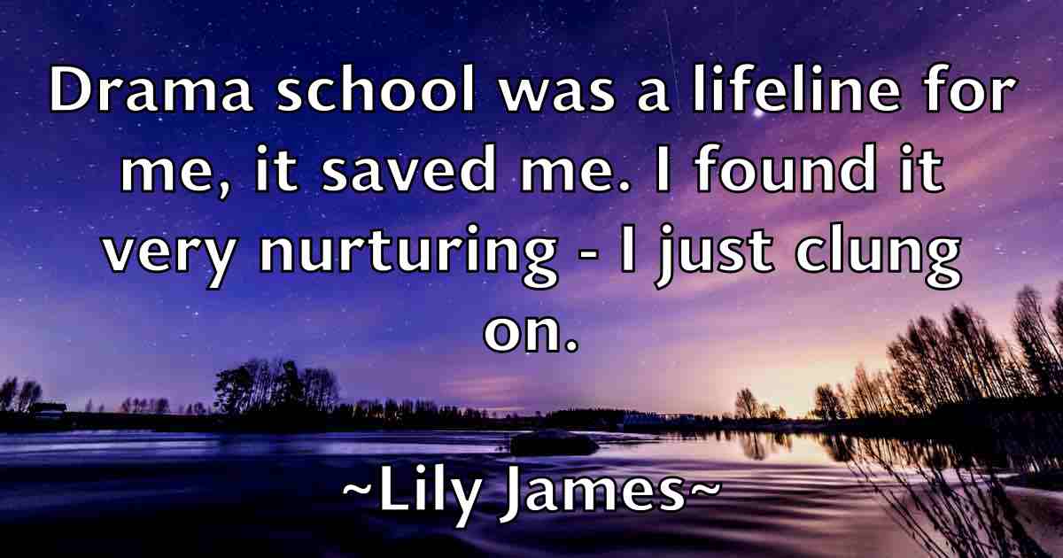 /images/quoteimage/lily-james-fb-506976.jpg