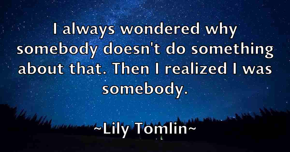 /images/quoteimage/lily-tomlin-fb-507100.jpg