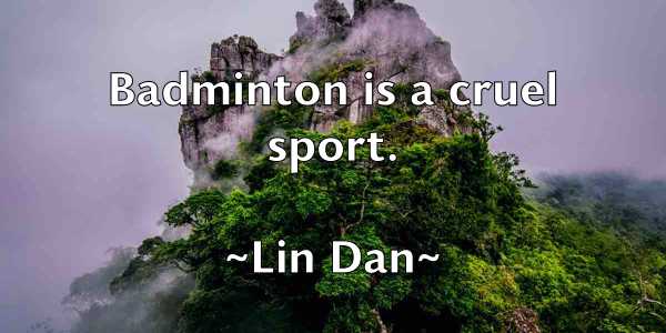 /images/quoteimage/lin-dan-507325.jpg