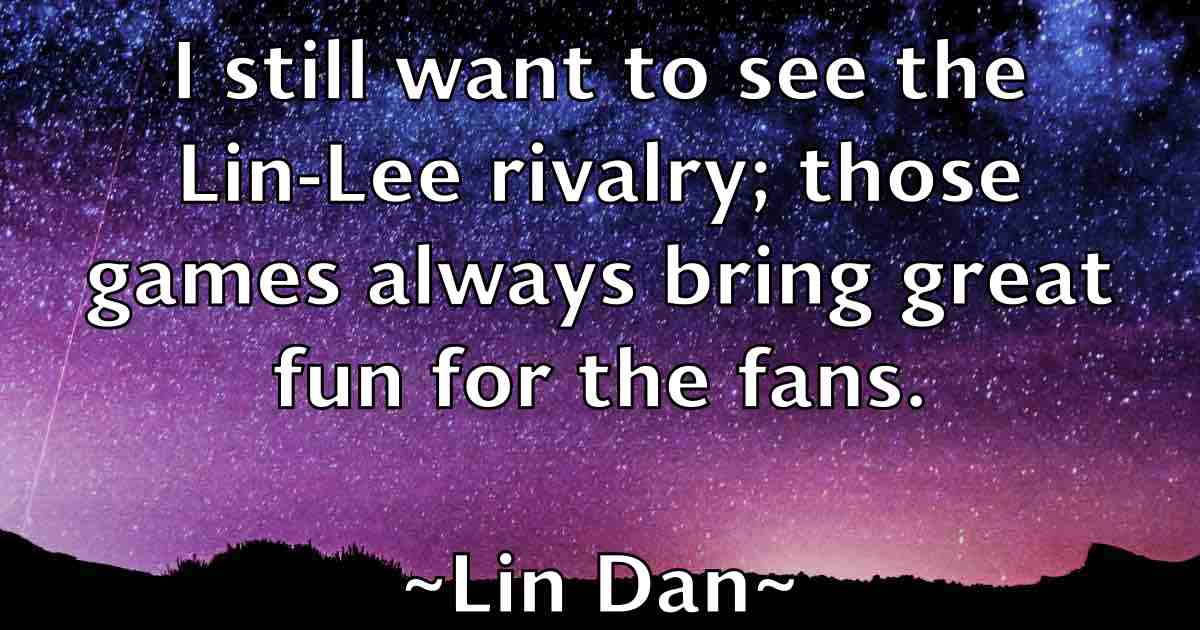/images/quoteimage/lin-dan-fb-507337.jpg