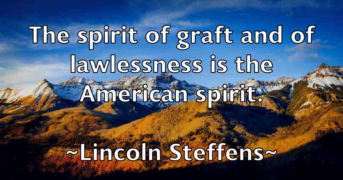 /images/quoteimage/lincoln-steffens-fb-507504.jpg
