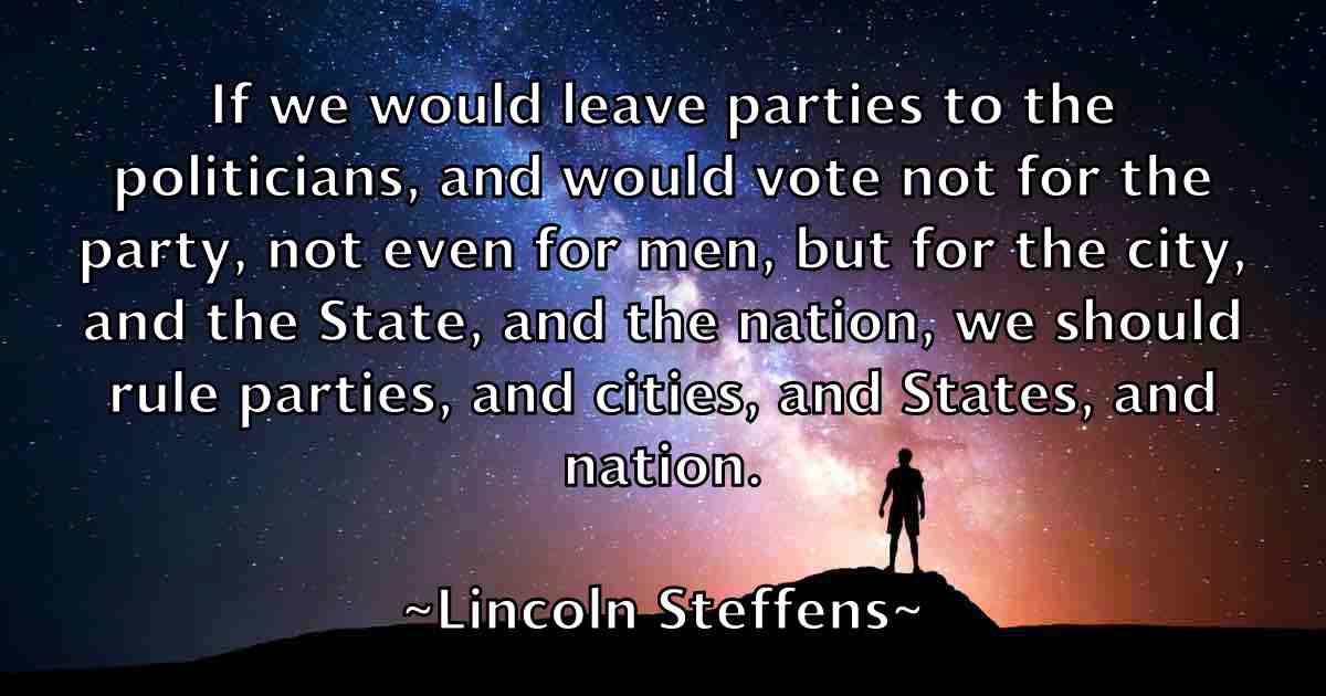 /images/quoteimage/lincoln-steffens-fb-507517.jpg