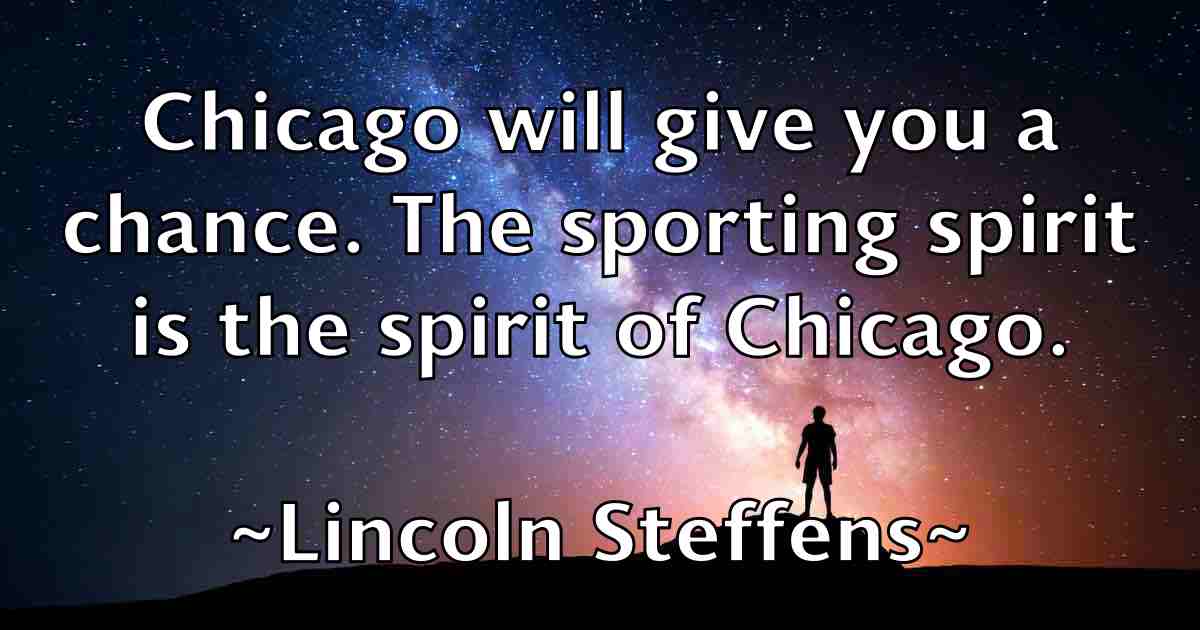 /images/quoteimage/lincoln-steffens-fb-507523.jpg
