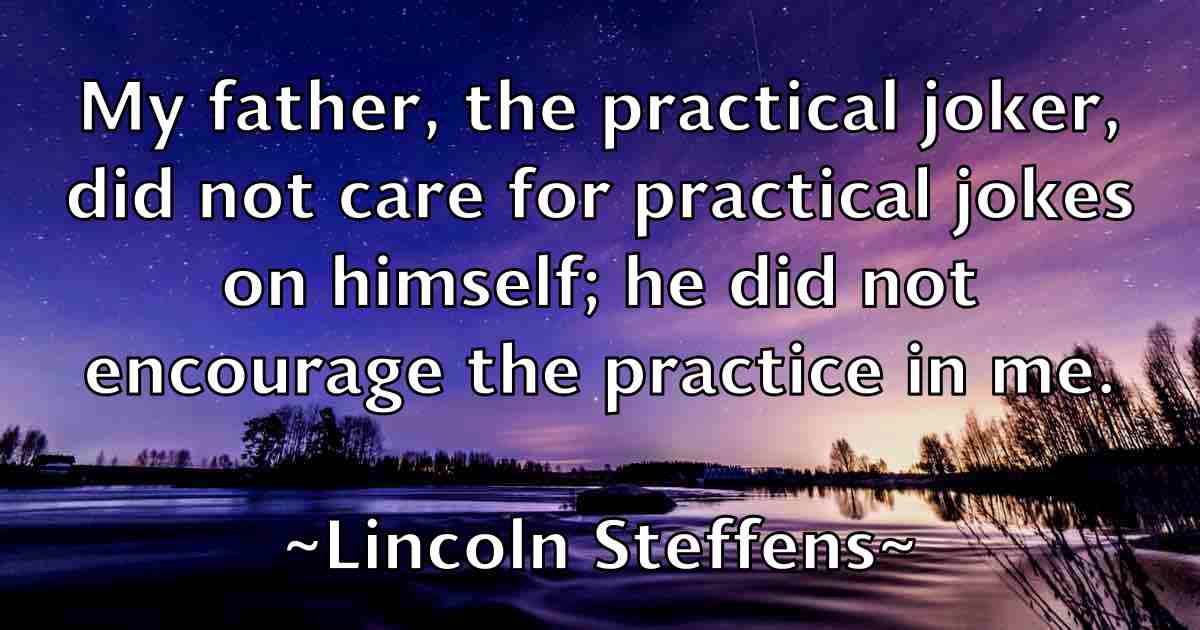 /images/quoteimage/lincoln-steffens-fb-507524.jpg