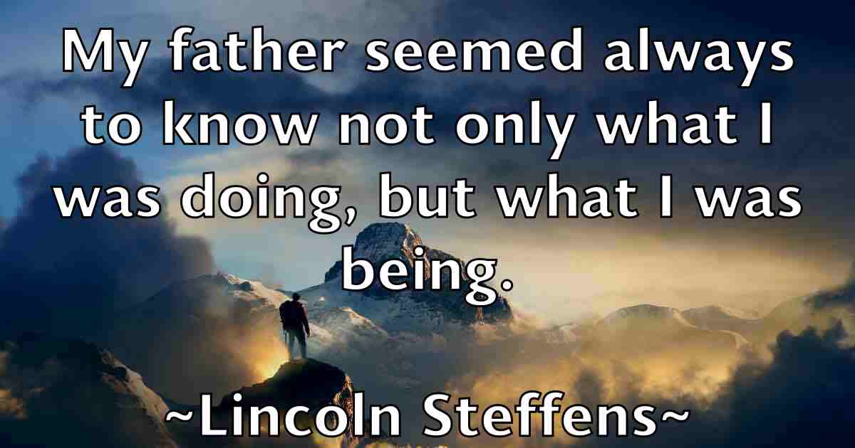 /images/quoteimage/lincoln-steffens-fb-507534.jpg